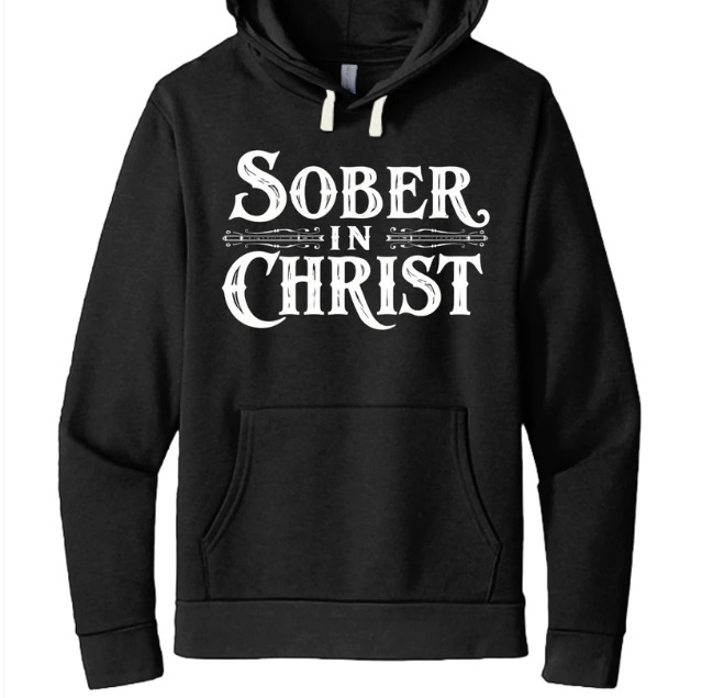 Sober in Christ – Unisex Hoodie